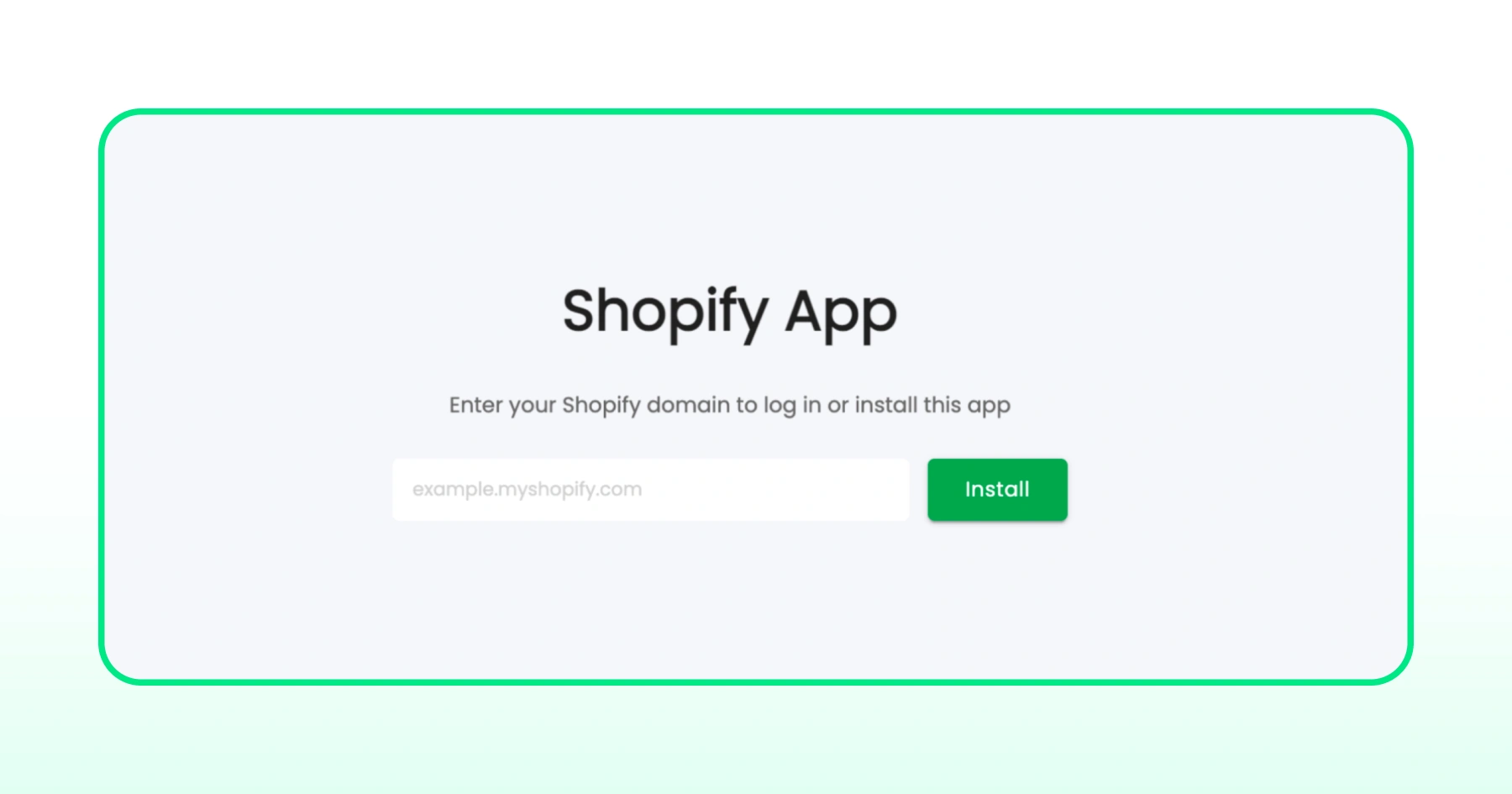 Inter the Shopify domain of your store and click install 