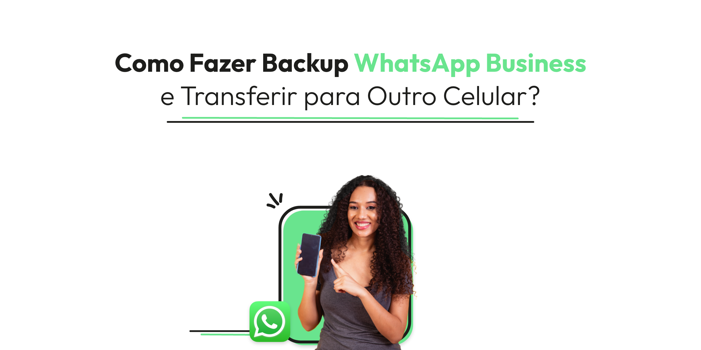 Como Fazer Backup do WhatsApp Business e Transferir para Outro Celular