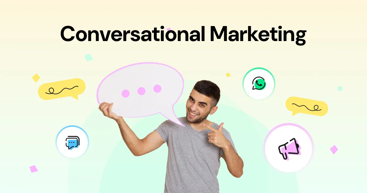 What is Conversational Marketing? Example, Impact & Best Practices