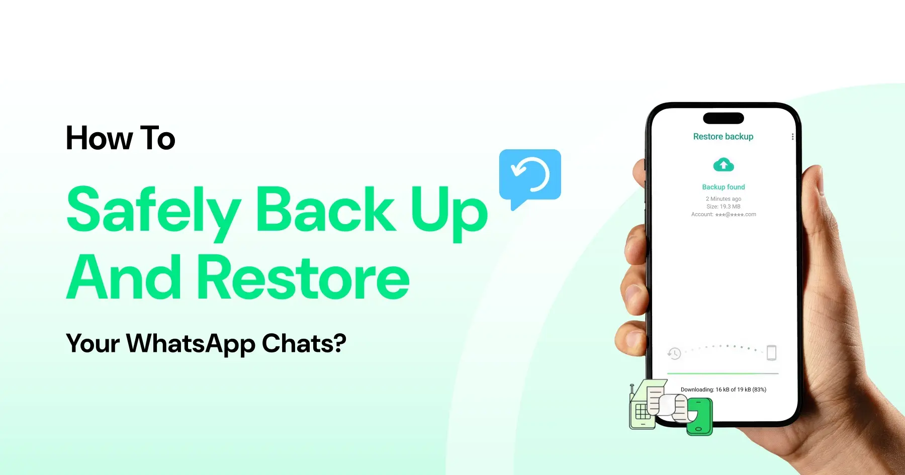 How to safely back up and restore WhatsApp chats on mobile