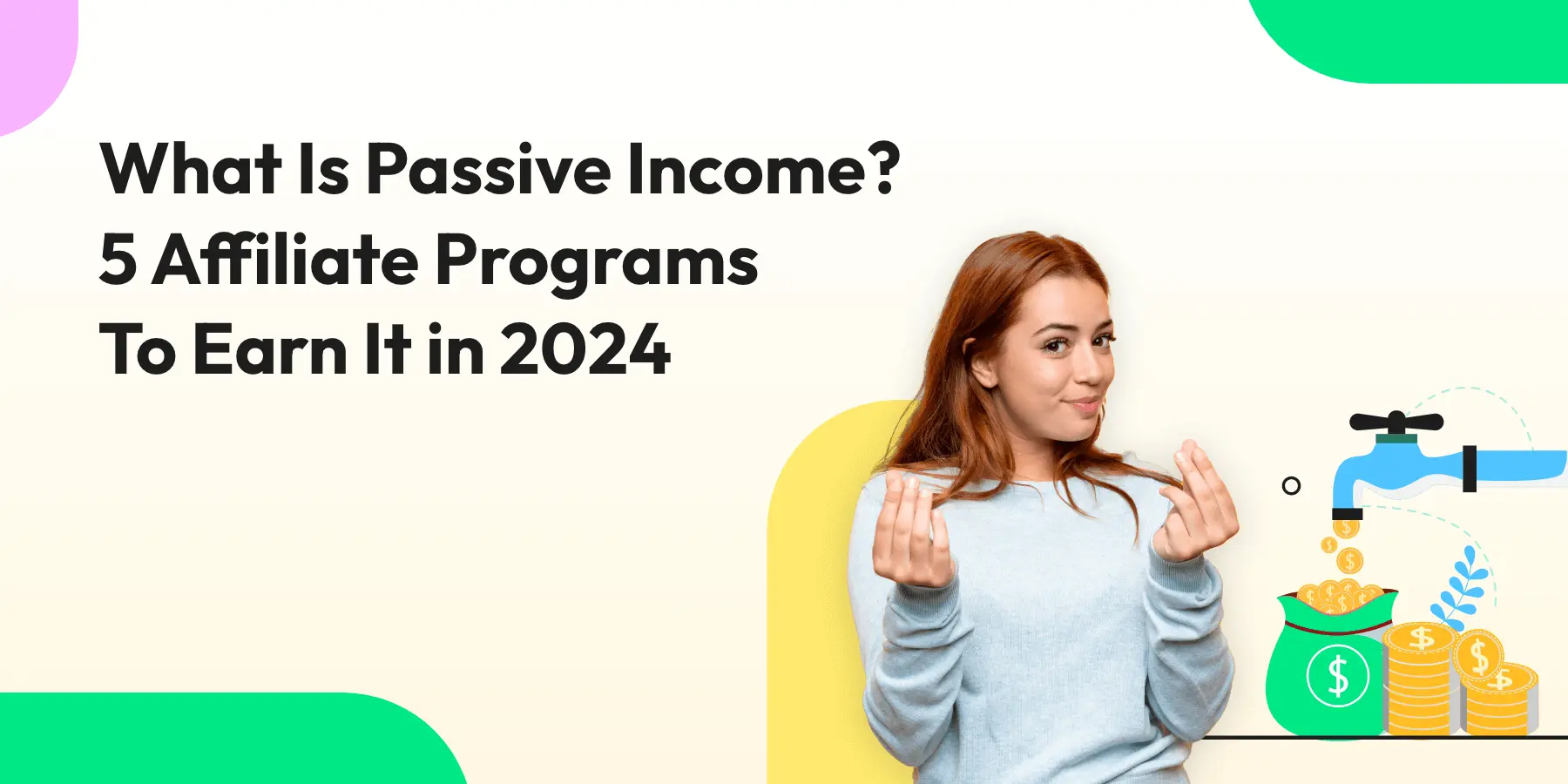 What Is Passive Income? 5 Affiliate Programs To Earn It in 2025