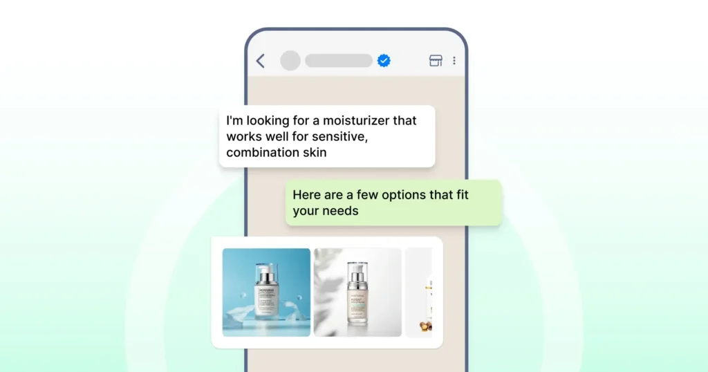 WhatsApp chat assisting a user in finding and selecting the right moisturizer from product options.