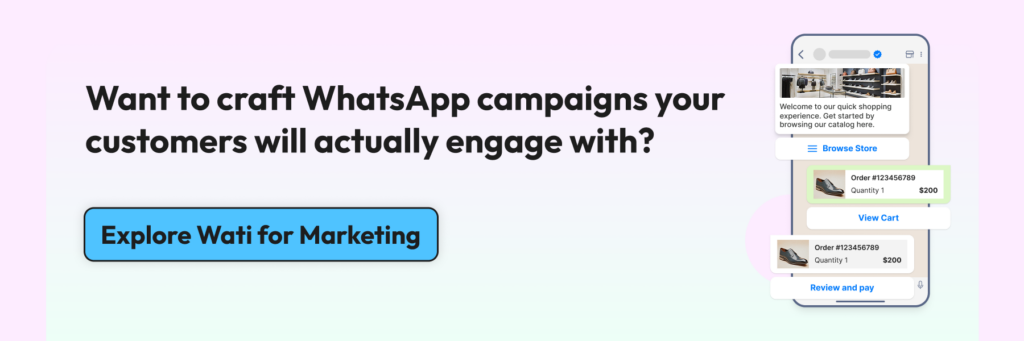 cta for wati for marketing campaigns via whatsapp broadcasts