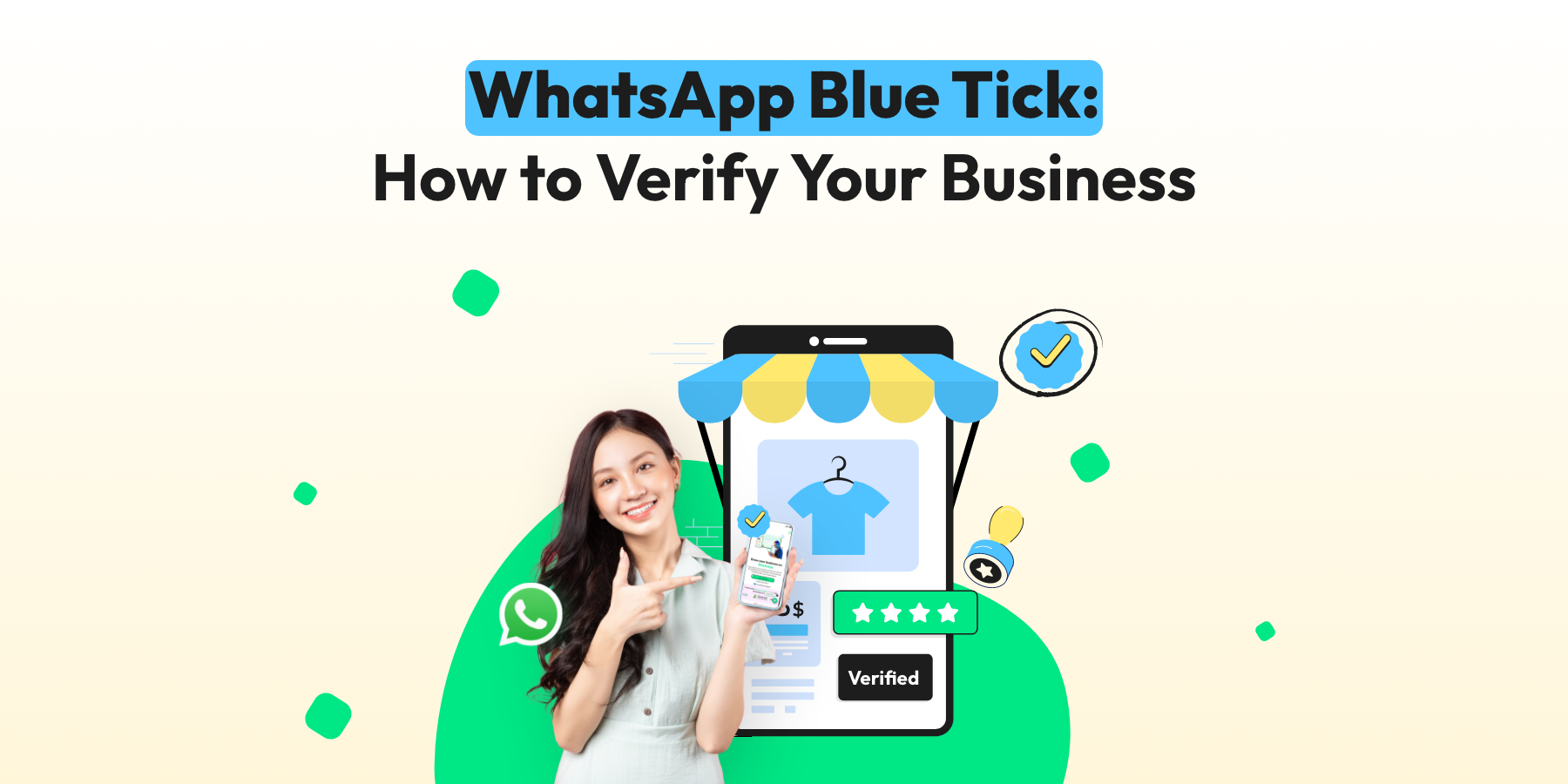 Learn how to verify your business with WhatsApp Blue Tick. Boost trust and credibility with our simple guide for WhatsApp Business and API users.