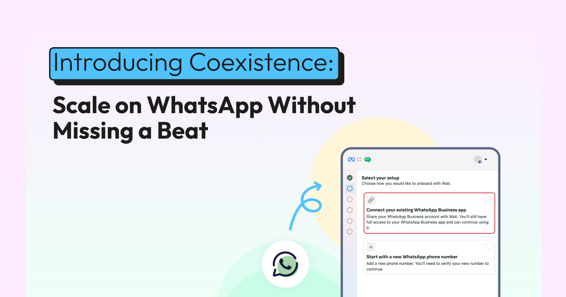 Introducing Coexistence: Scale on WhatsApp Without Missing a Beat