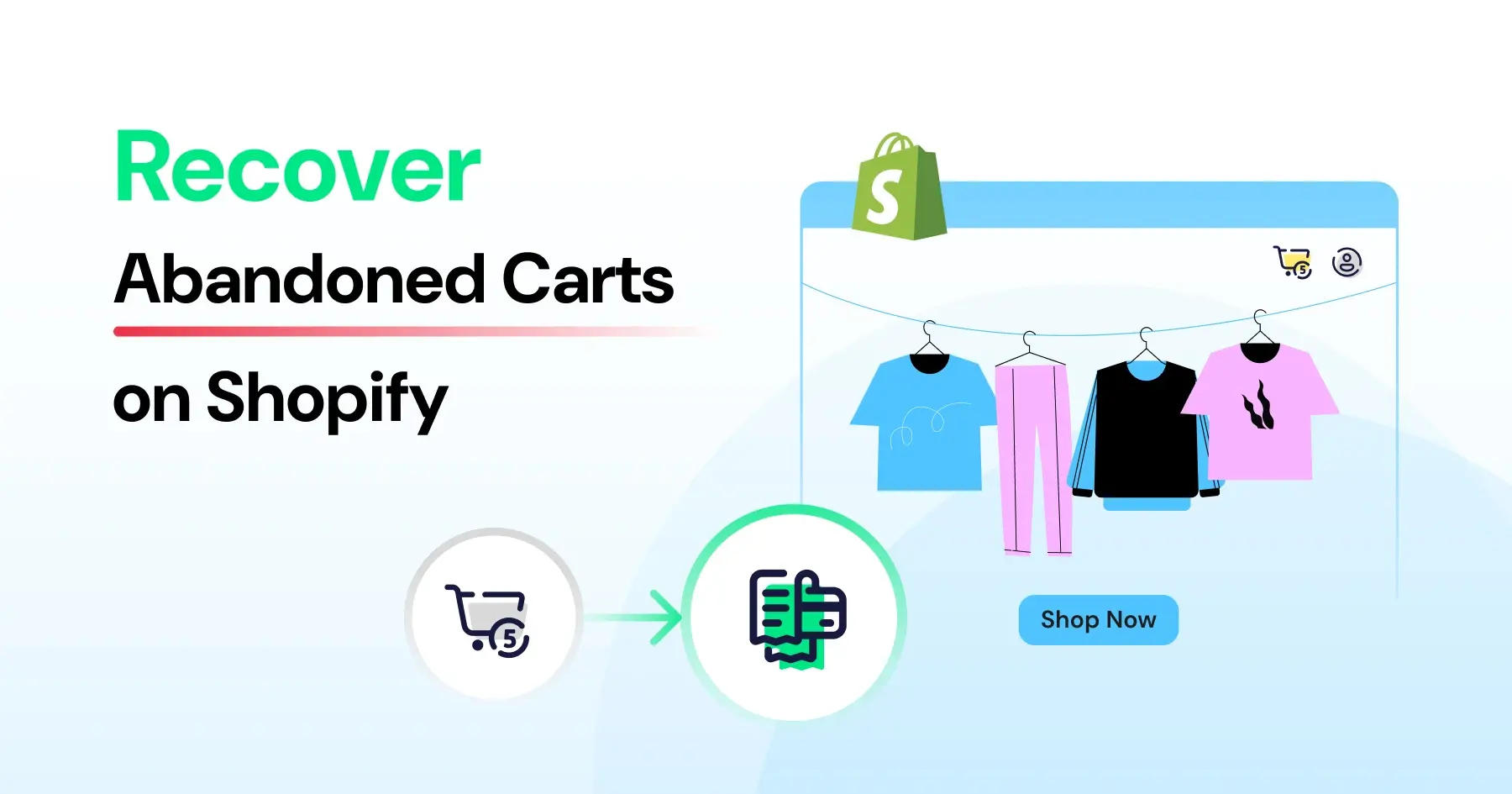 Shopify Abandoned Cart Recovery: Easy Ways to Win Back Customers