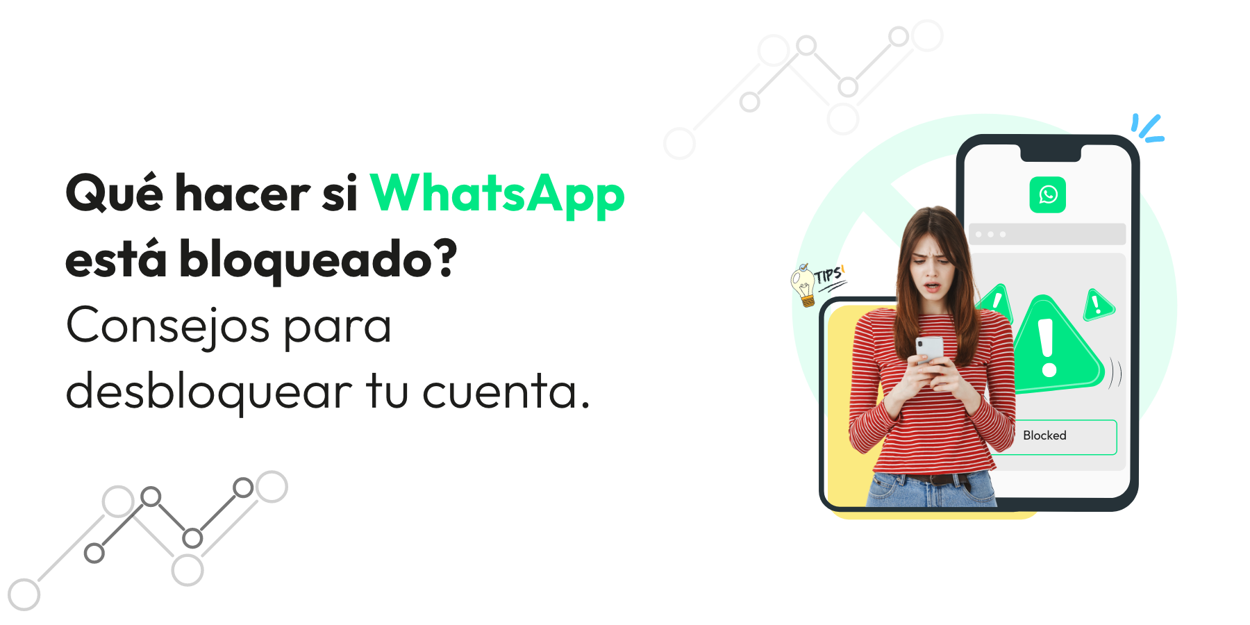 Qué hacer si WhatsApp está bloqueado? Consejos para desbloquear tu cuenta.(2024)