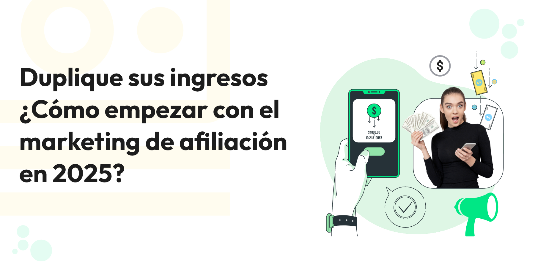 Duplique sus ingresos | ¿Cómo empezar con el marketing de afiliación en 2025?