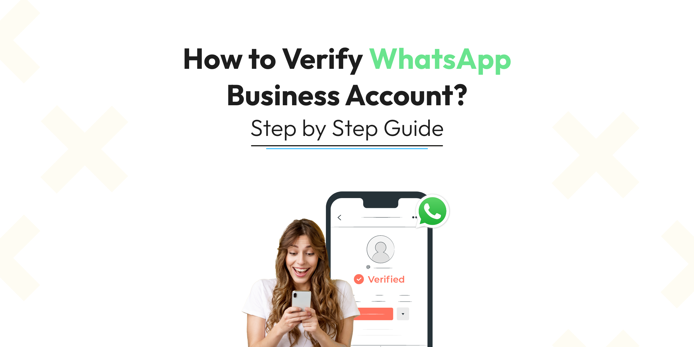 How to Verify WhatsApp Business Account? Step by Step Guide