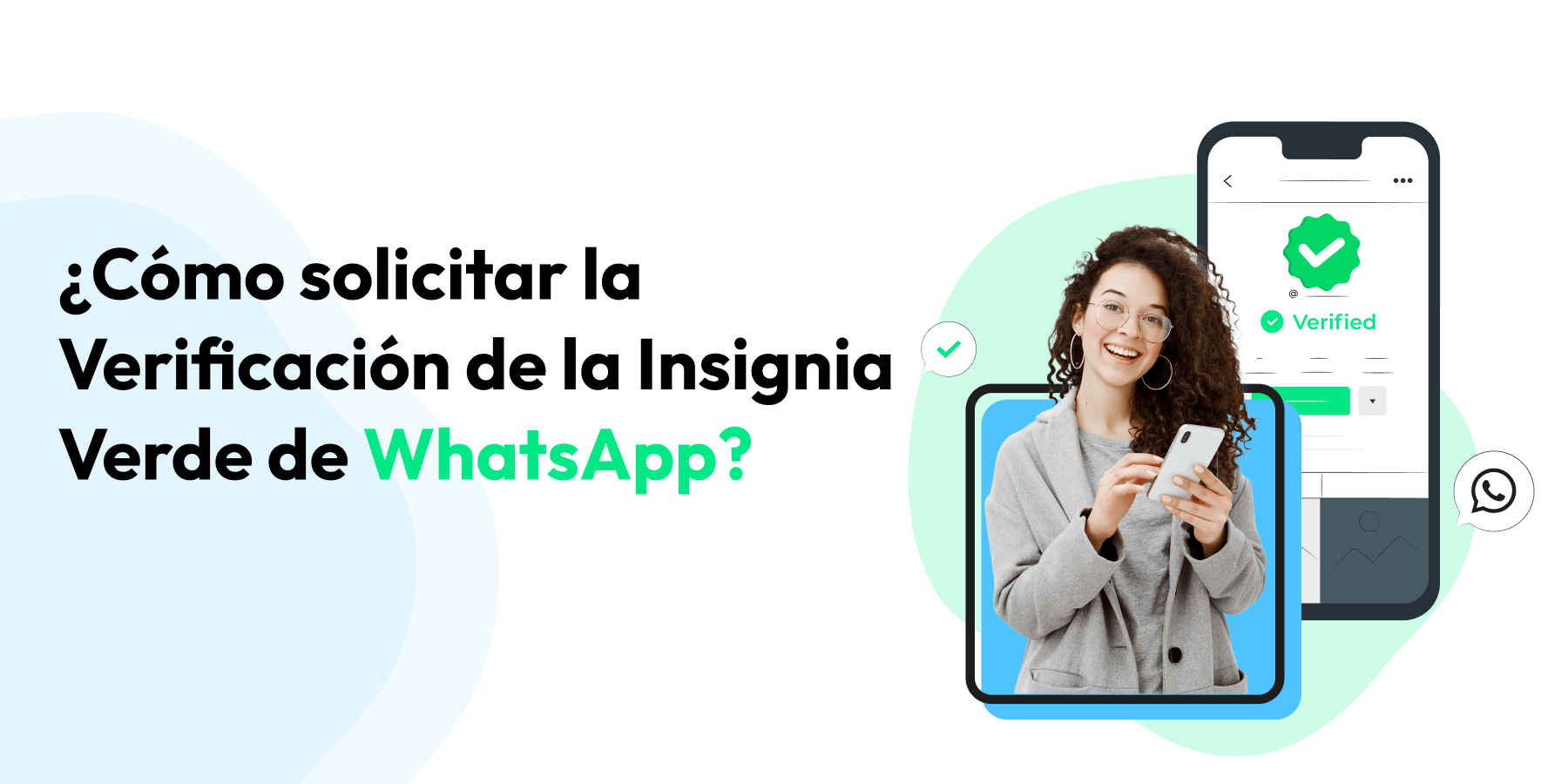 Guía definitiva sobre cómo obtener la insígnia verde de WhatsApp