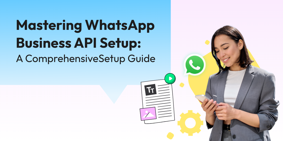 Want to get WhatsApp API set up for your business but not sure how? Here’s a step-by-step post on how to get WhatsApp Business API access.