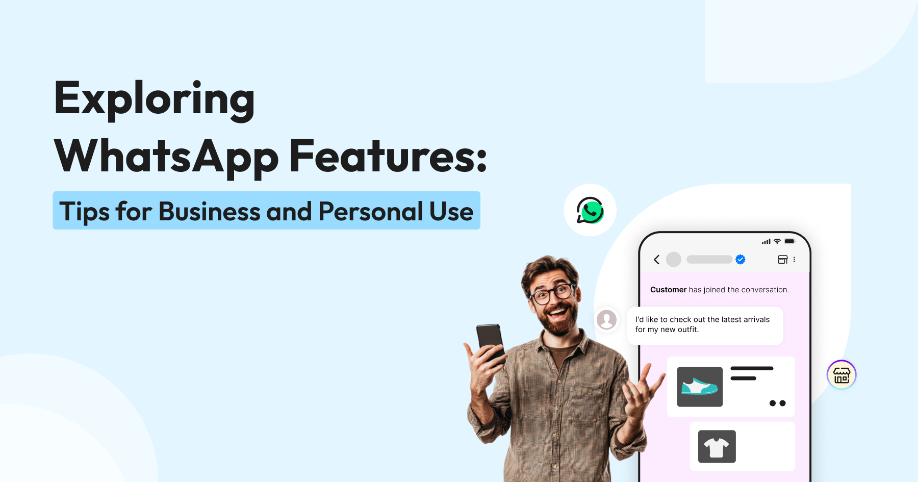 Exploring WhatsApp Features: Tips for Business and Personal Use