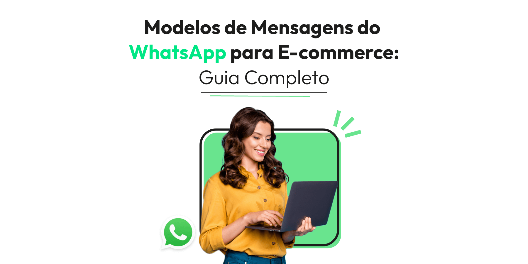 Modelos de Mensagens do WhatsApp para E-commerce: Guia Completo