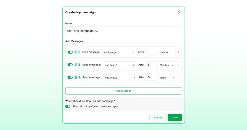 Wati drip campaign setup screen showing message sequence, timing, and stop-on-reply settings
