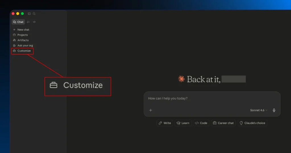 Select Customize in the side bar on Claude
