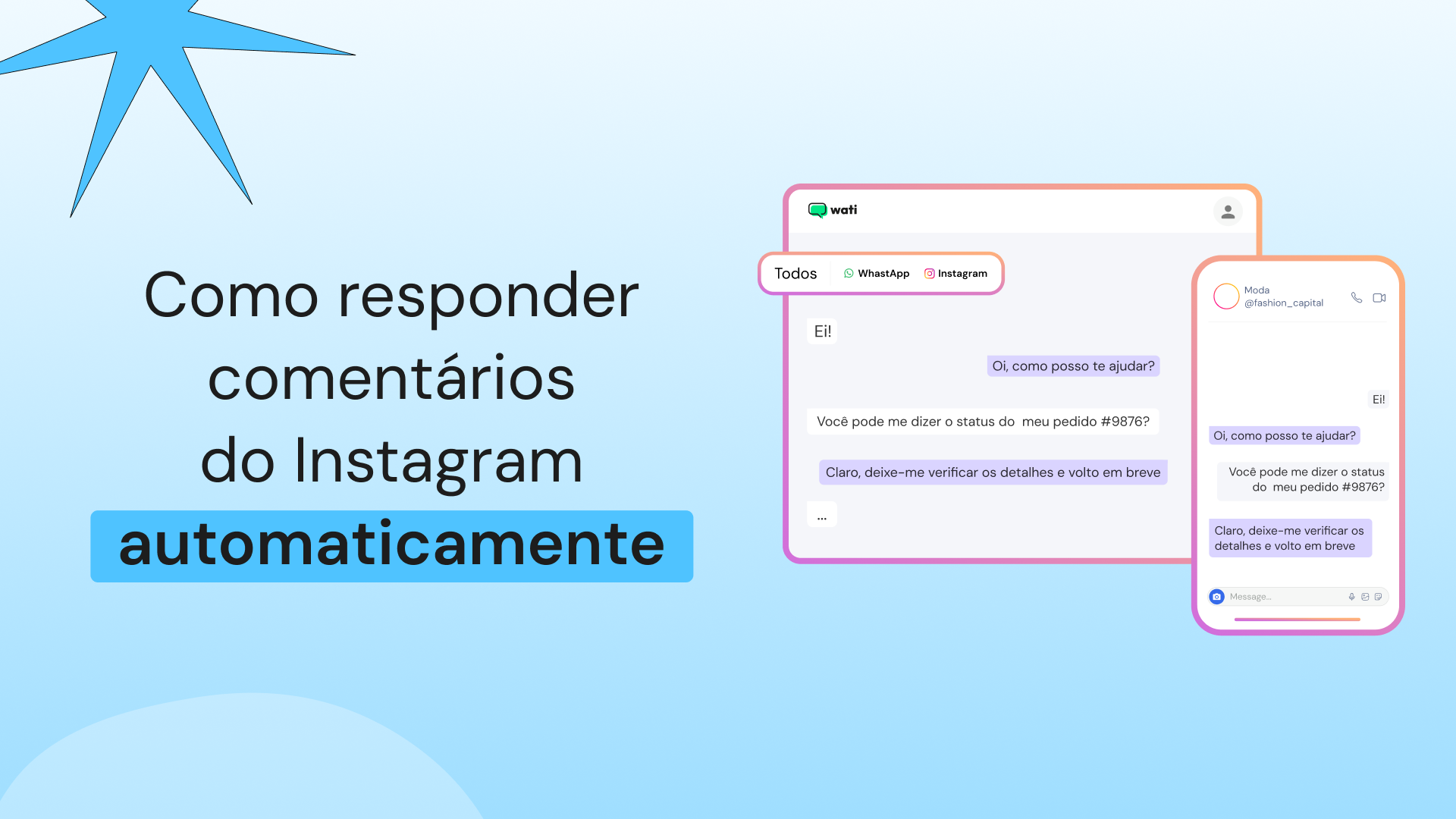 Ilustração com o texto “Como responder comentários do Instagram automaticamente” e telas simulando conversas integradas na Wati.