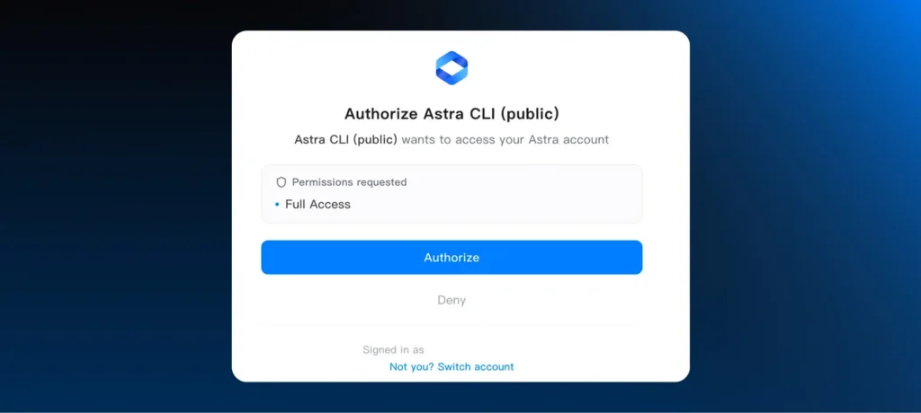 Sign in to your Astra account and click Authorize