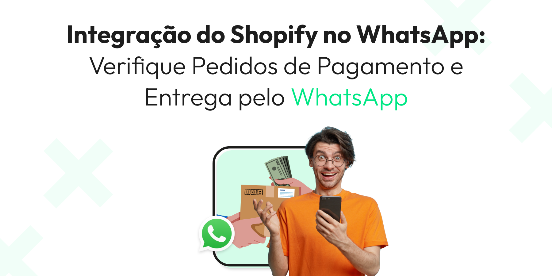 Integração do Shopify no WhatsApp: Verifique Pedidos de Pagamento e Entrega pelo WhatsApp