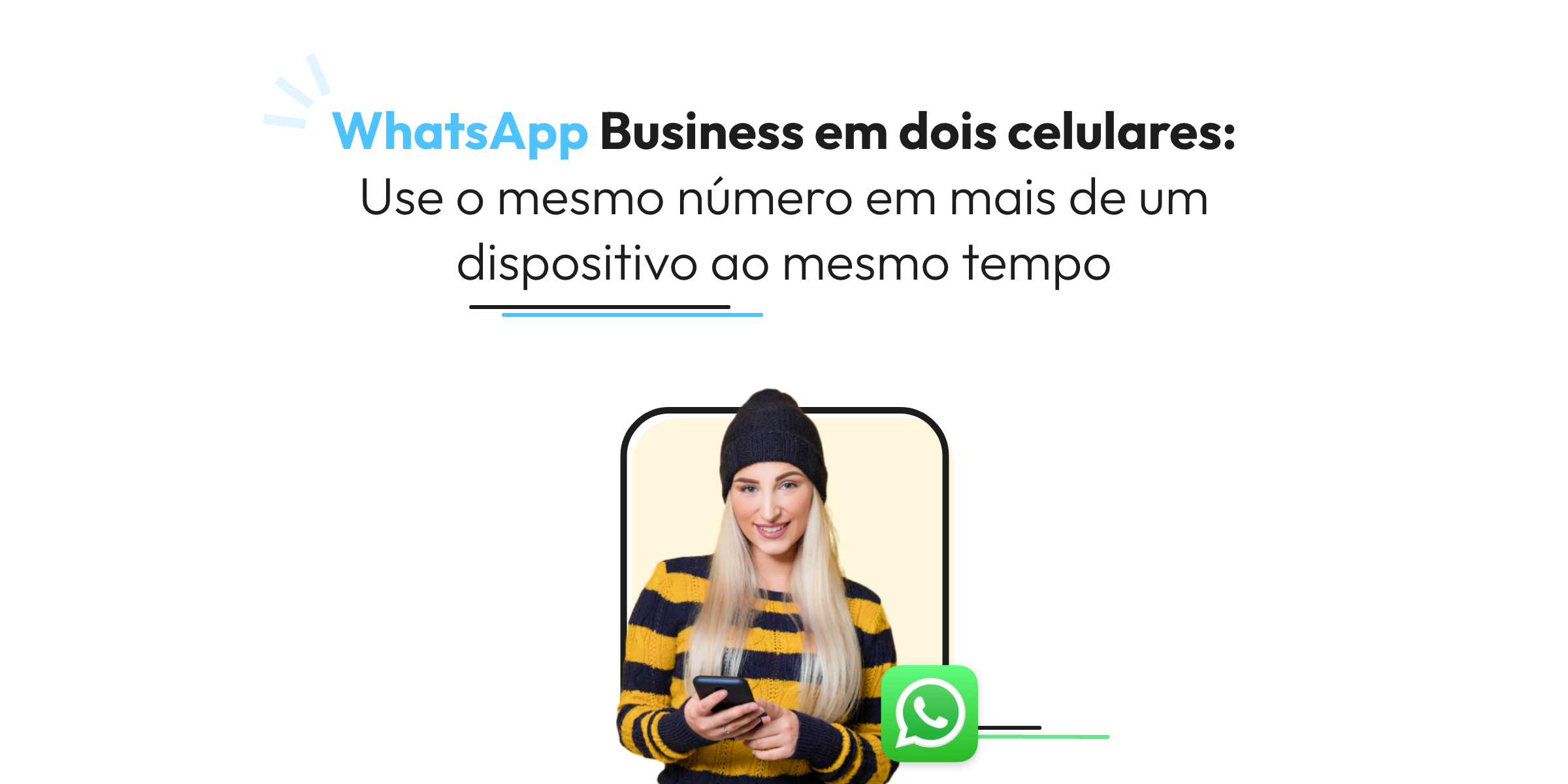 WhatsApp Business em dois celulares: Use o mesmo número em mais de um dispositivo ao mesmo tempo