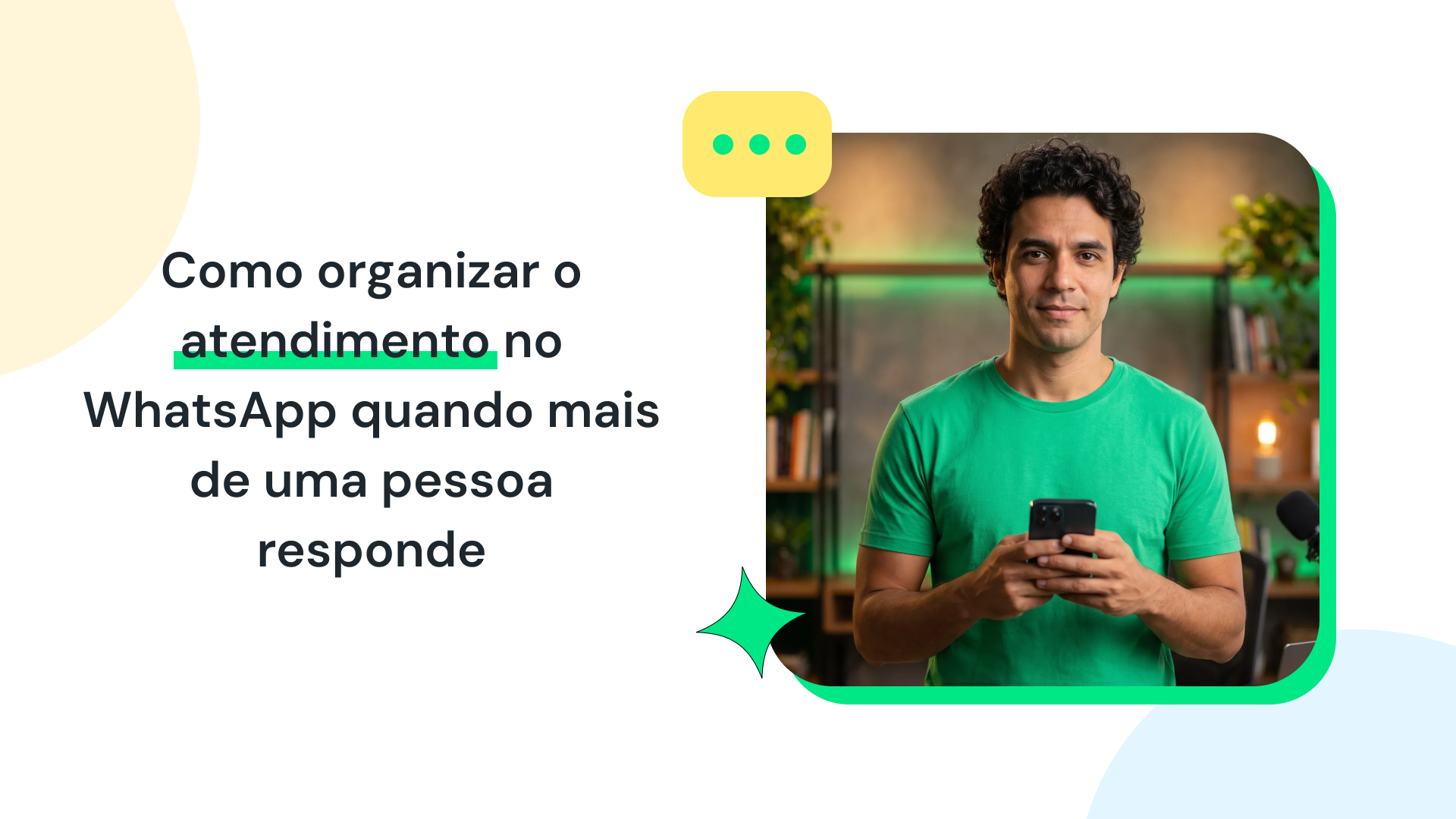 Como Organizar o Atendimento no WhatsApp em Equipe