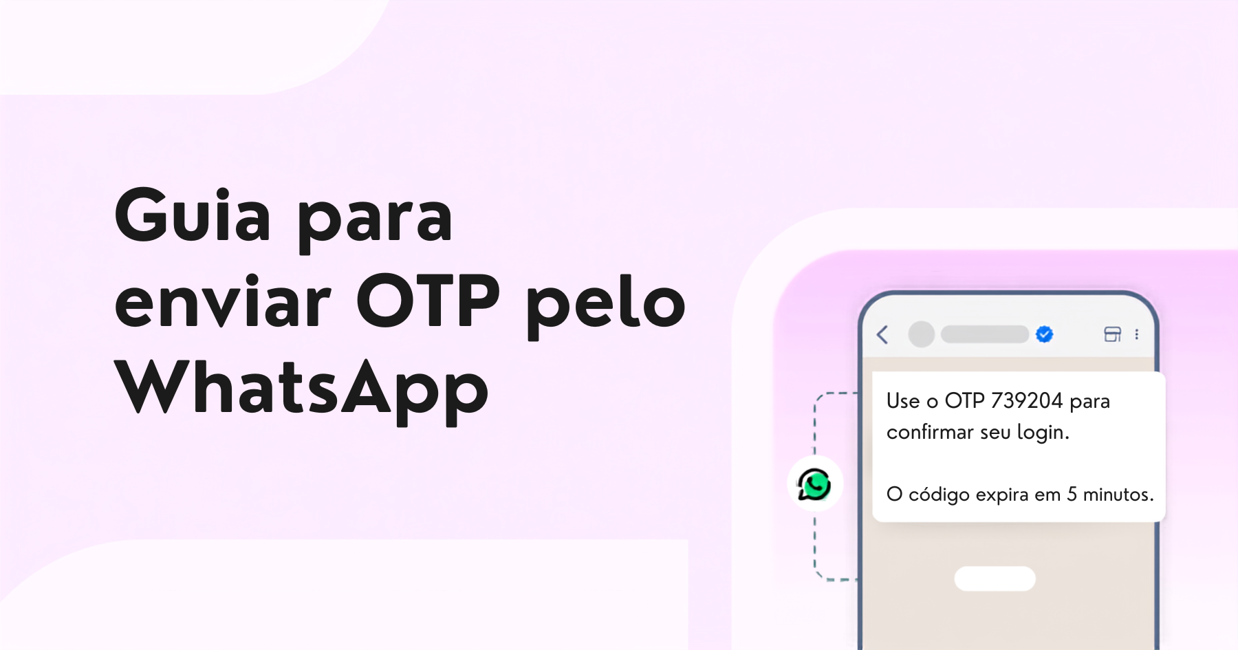 Como Enviar OTP pelo WhatsApp — Guia Completo de Configuração