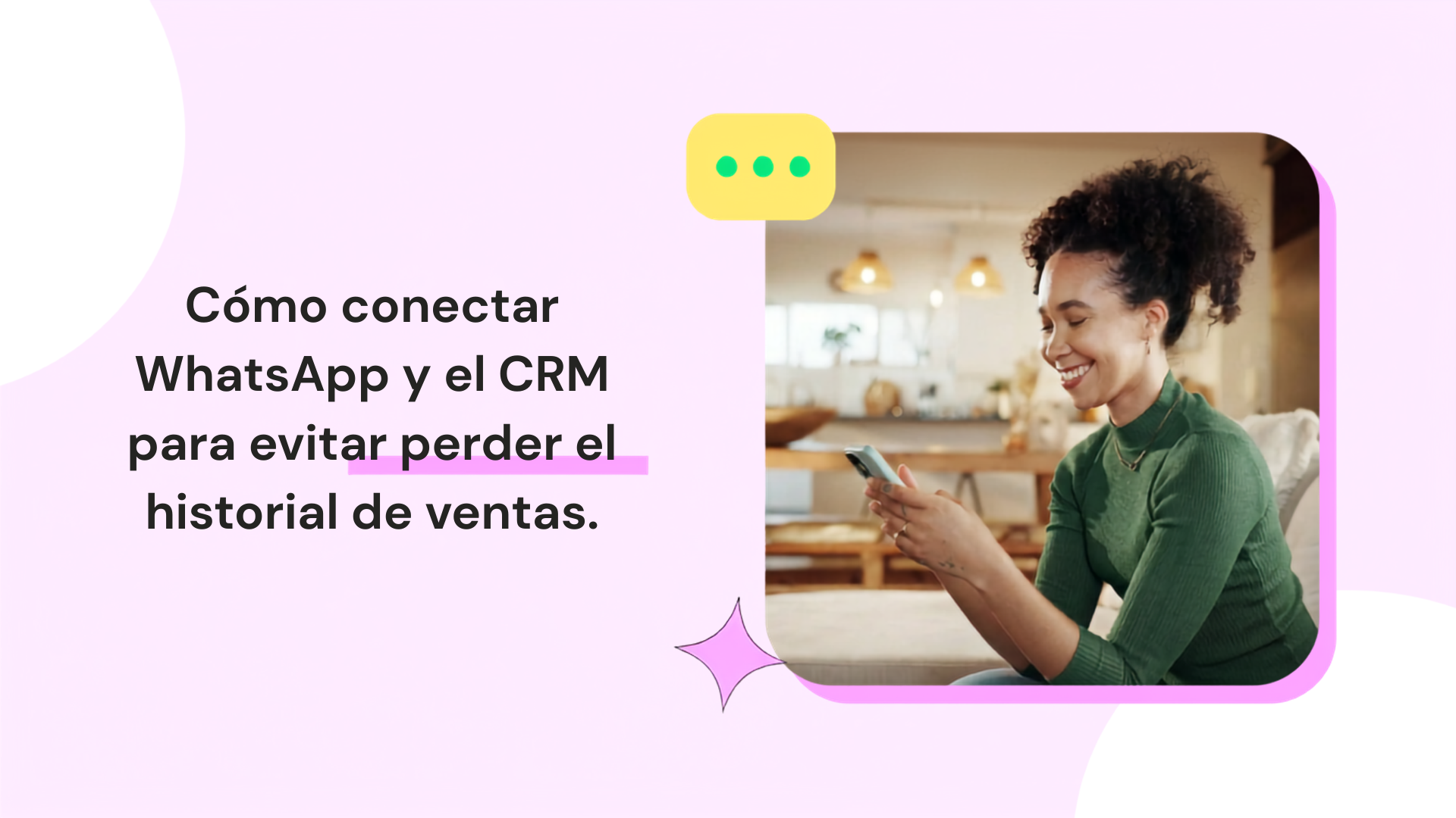 Cómo mantener el CRM actualizado en las ventas por WhatsApp