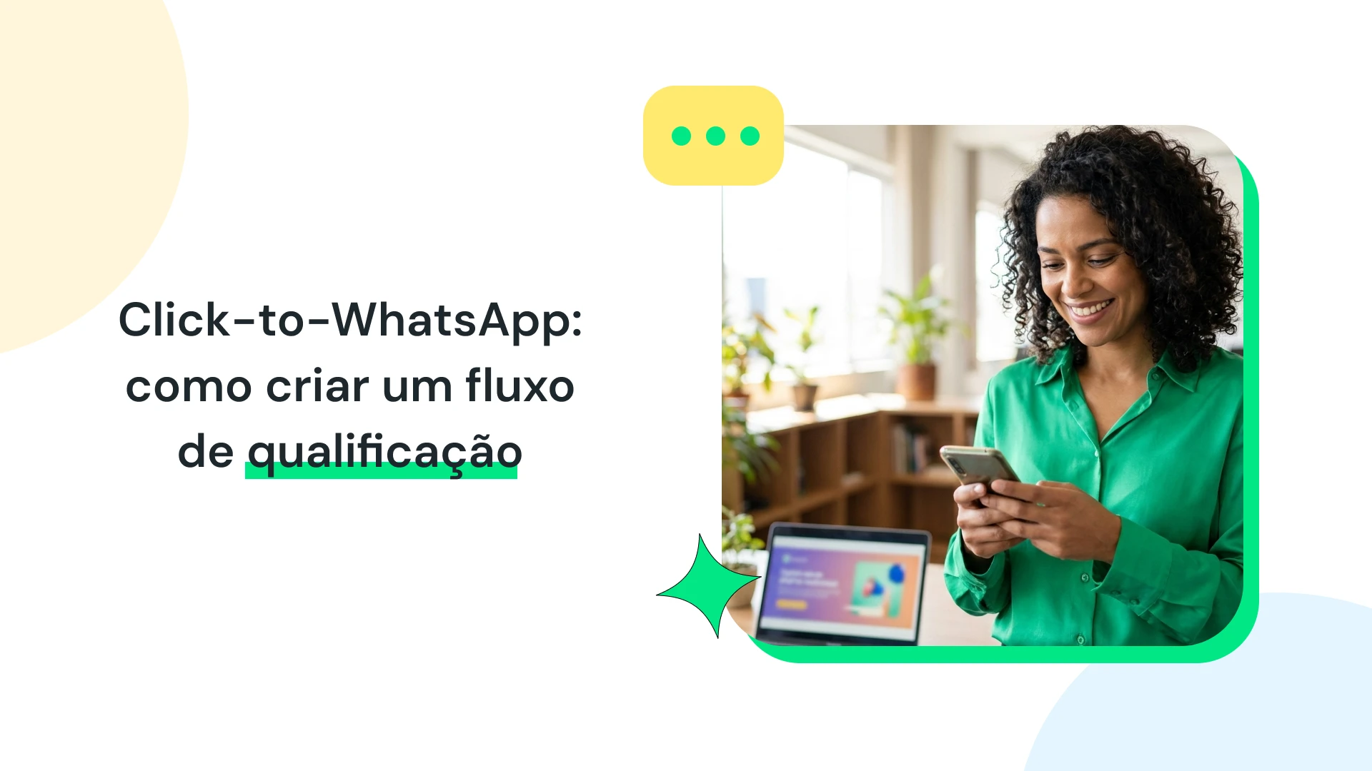 Click-to-WhatsApp: como criar um fluxo de qualificação