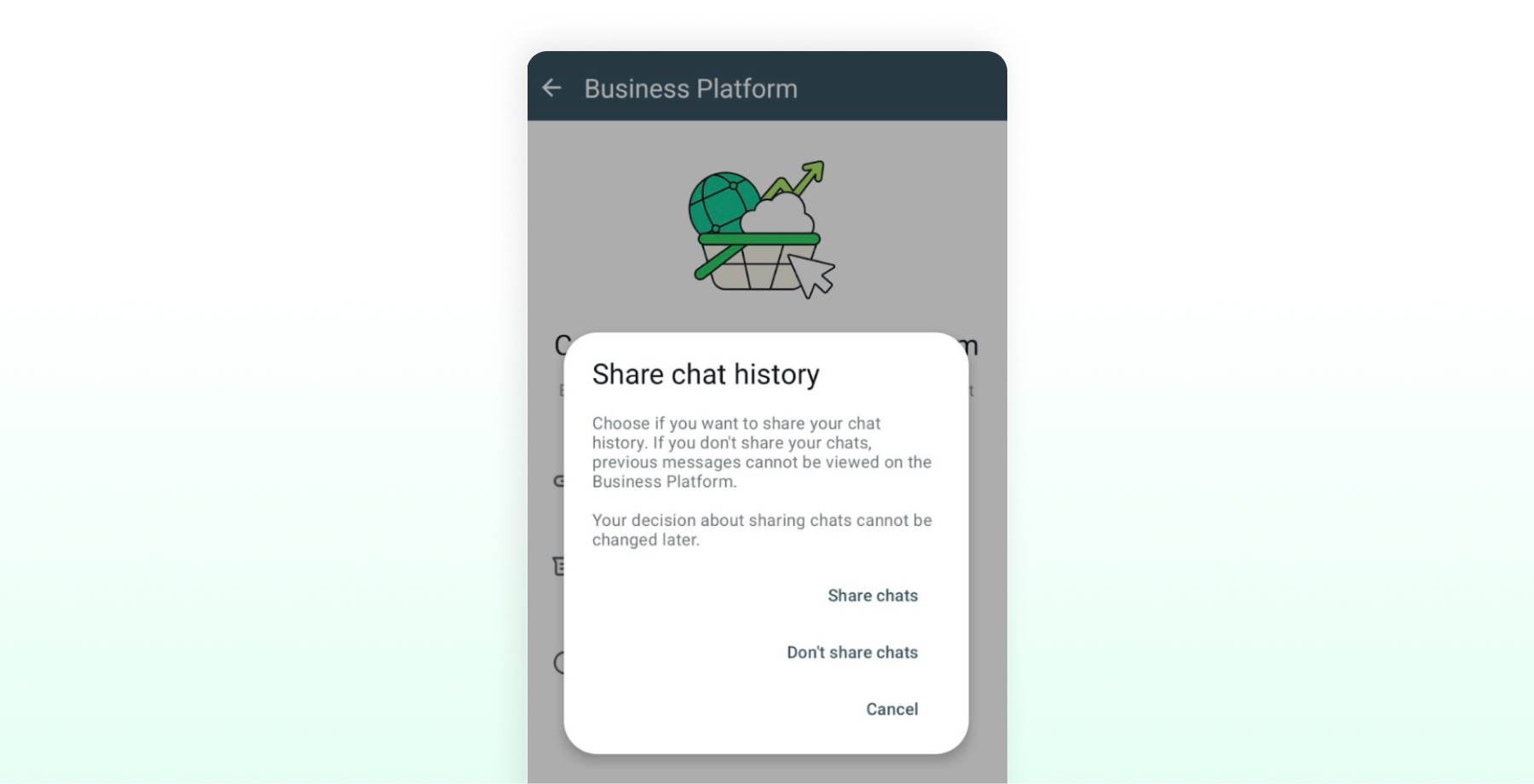 WhatsApp prompt asking whether to share chat history when connecting the Business App to the Business Platform.