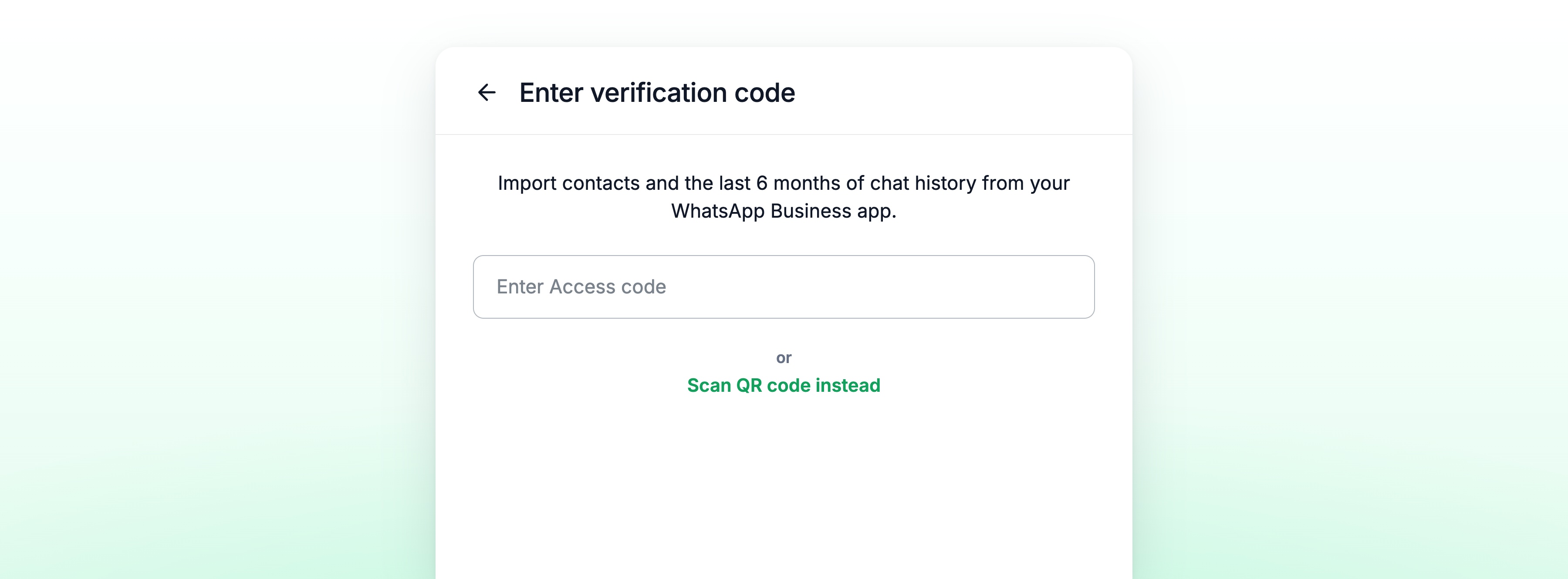 WhatsApp screen to enter a verification code or scan a QR code to import contacts and chat history during coexistence setup.