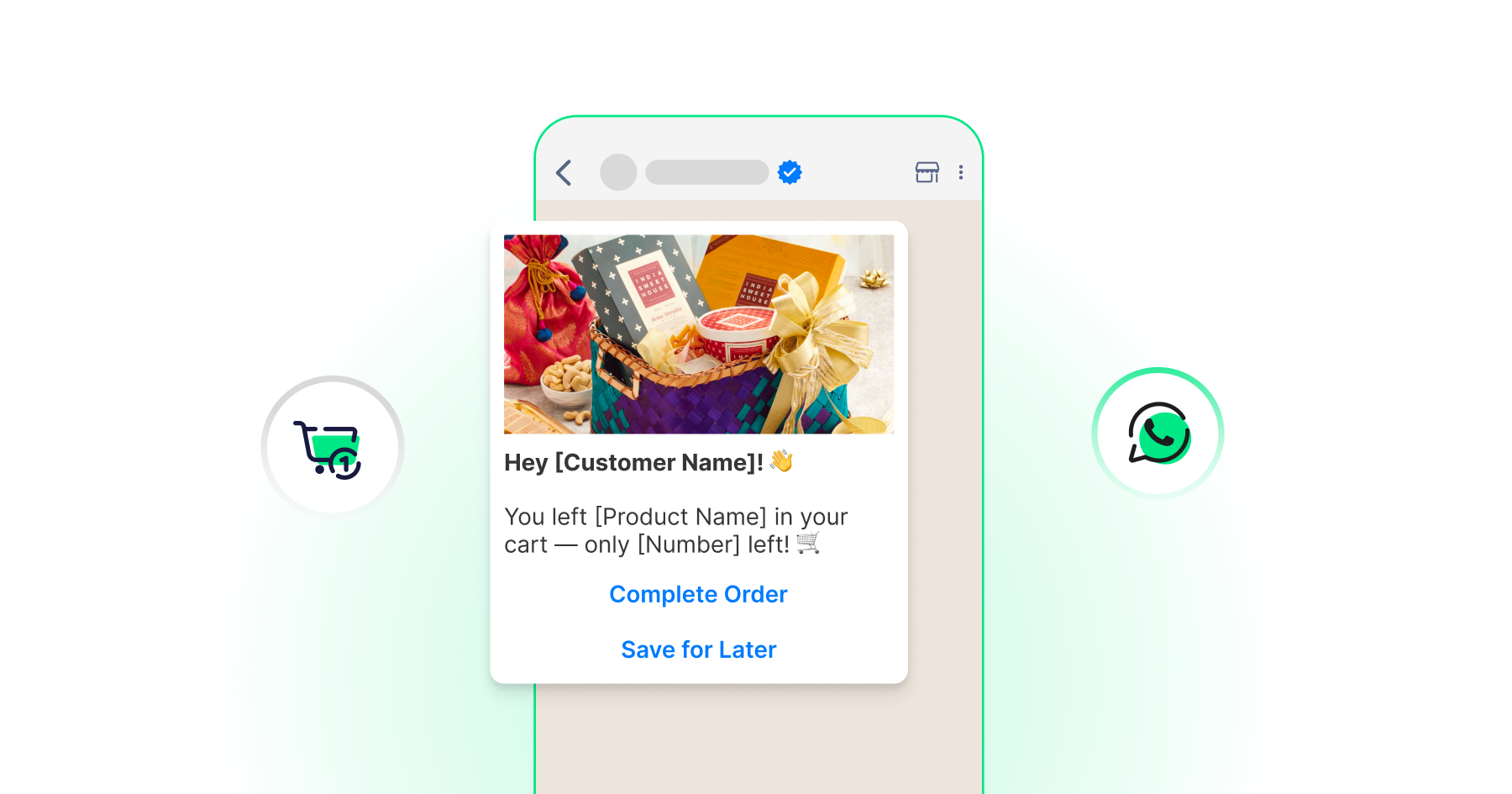 WhatsApp-style abandoned cart message showing a Diwali gift hamper, reminding a customer about an item left in their cart with options to complete the order or save it for later.