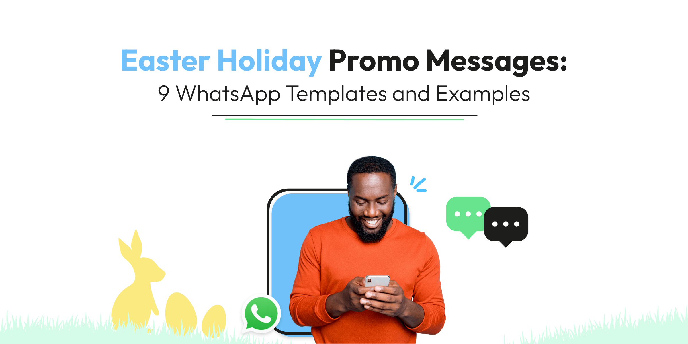 Easter Holiday Promo Messages: 9 WhatsApp Templates and Examples