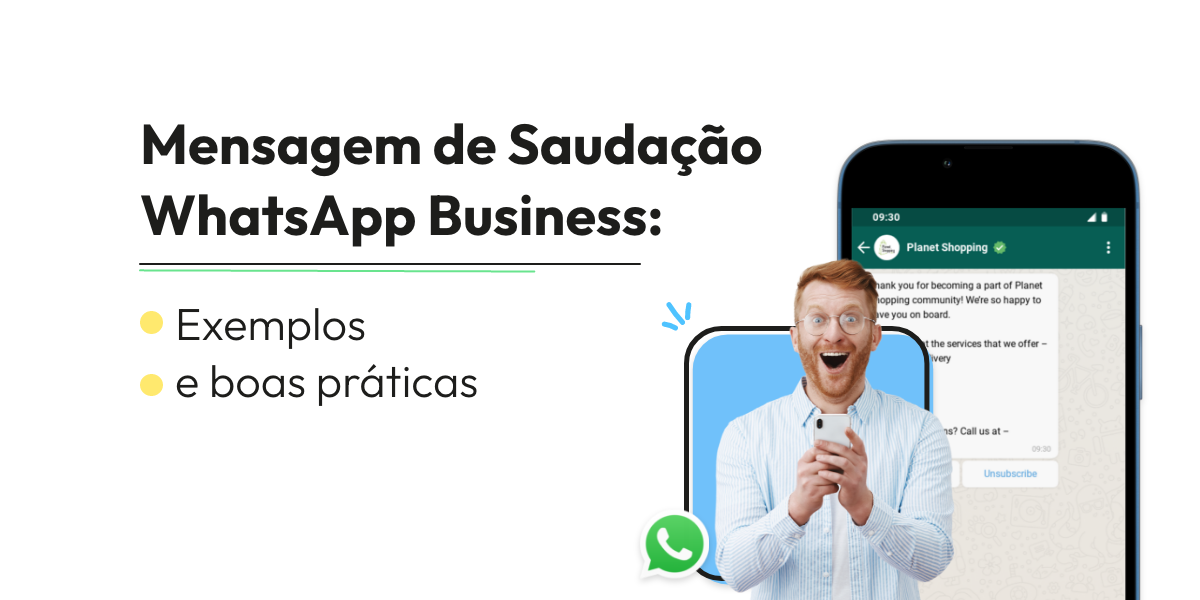 Mensagem de Saudação para WhatsApp Business: Exemplos e boas práticas