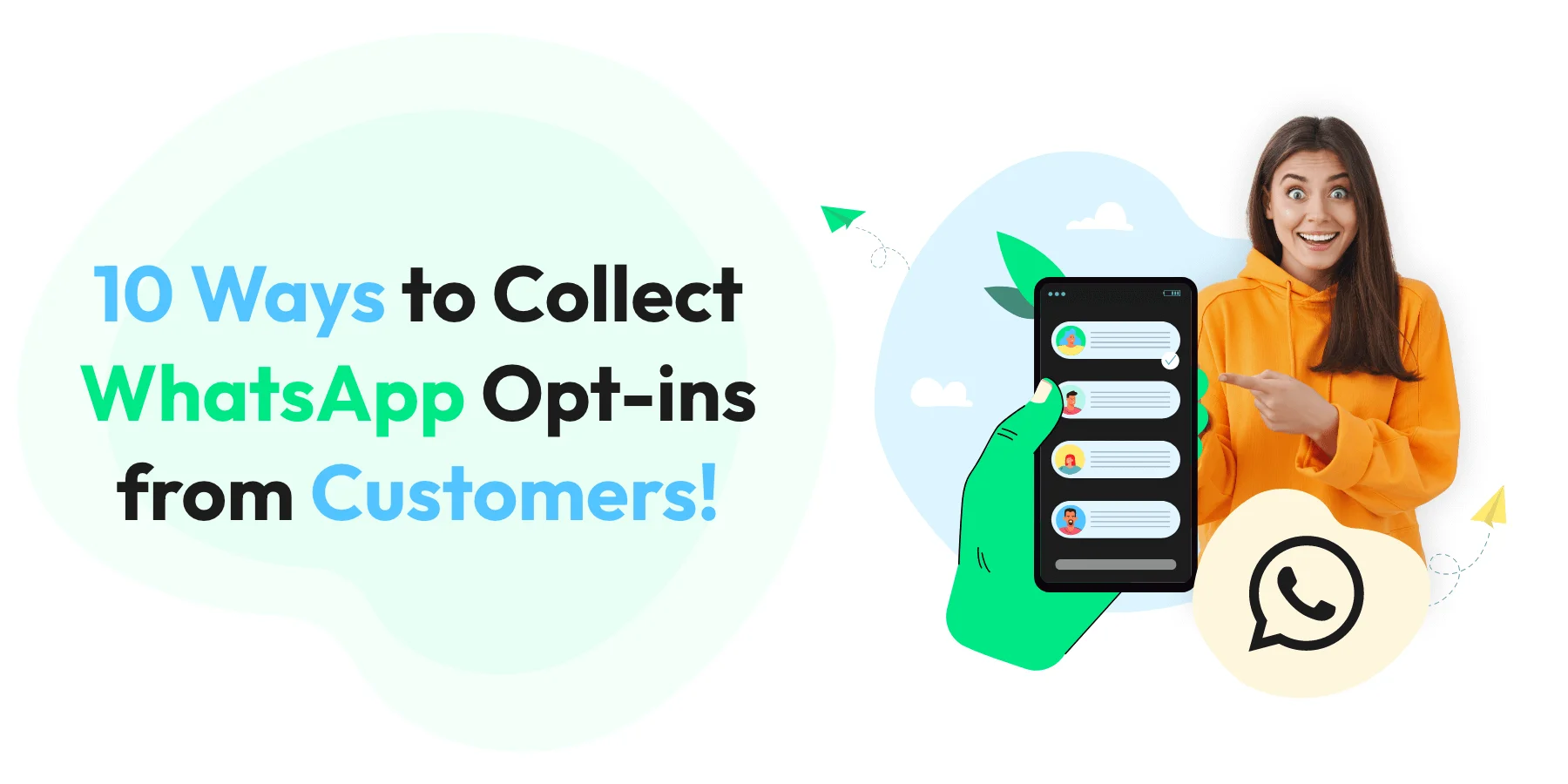 Learn how to collect WhatsApp opt-ins from customers in 2026 using this guide