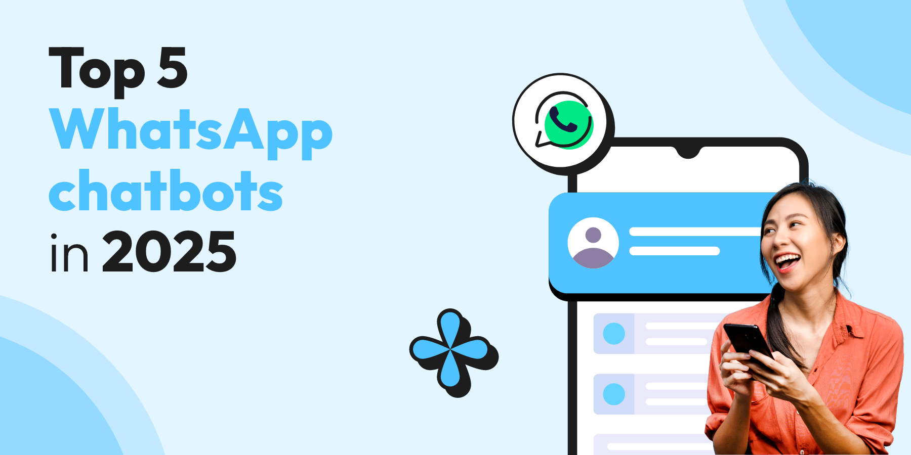Top 5 WhatsApp Chatbots in 2025 (Ranked & Reviewed)