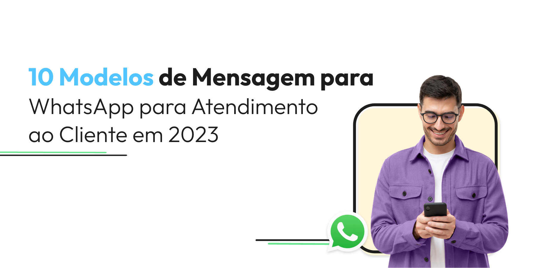 10 Modelos de Mensagem para WhatsApp para Atendimento ao Cliente em 2024