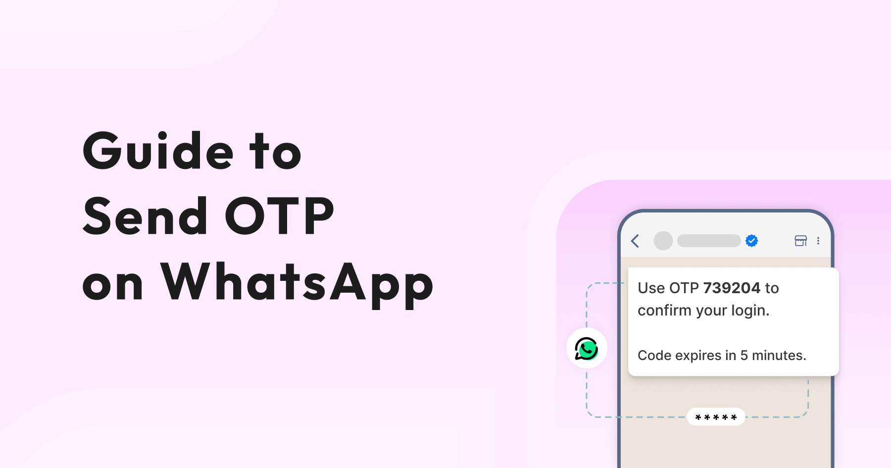 Hero image of the blog with text- Guide-to-Send-OTP-on-WhatsApp-