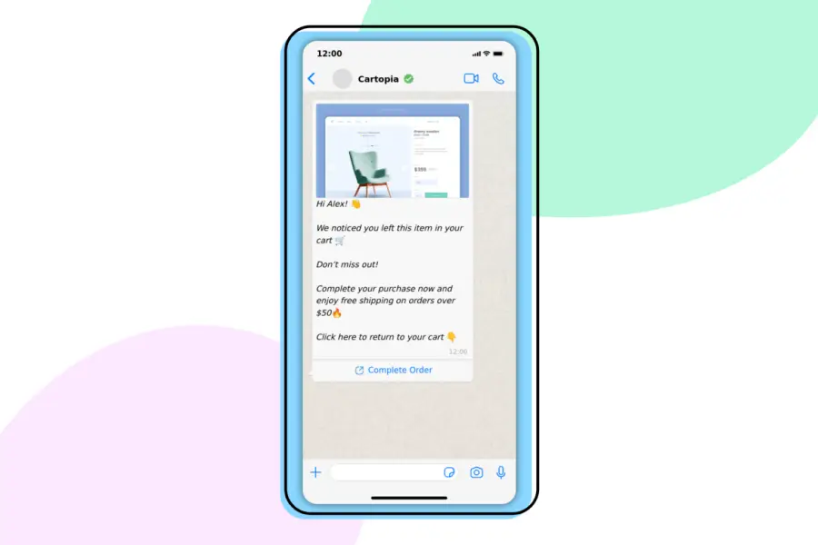 WhatsApp reminder message including a product image, personalized text, and a “Complete Order” button for faster checkout.