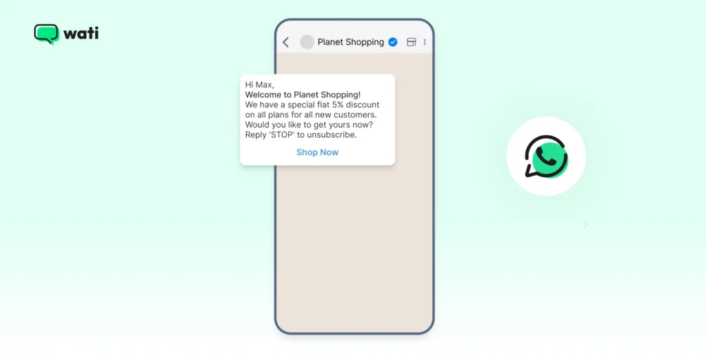 WhatsApp Business chat example from Planet Shopping welcoming a new customer with a flat 5% discount and a “Shop Now” button.
