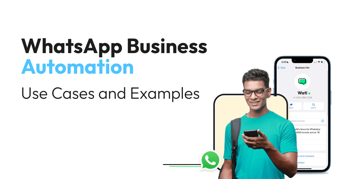 WhatsApp Business Automation: Use Cases and Examples