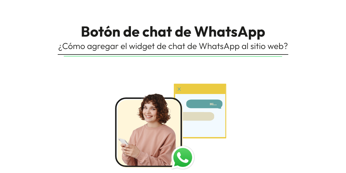 Botón de chat de WhatsApp: ¿Cómo agregar el widget de chat de WhatsApp al sitio web?