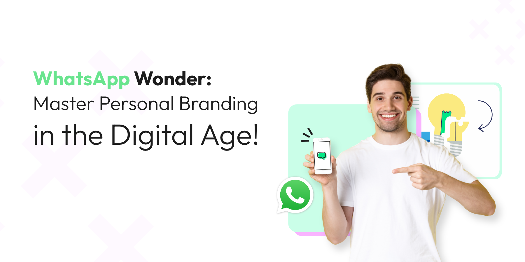 WhatsApp Wonder: Master Personal Branding in the Digital Age