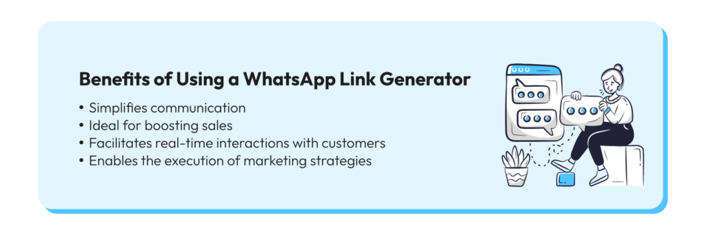 Benefits of a WhatsApp URL Generator to create a WhatsApp link