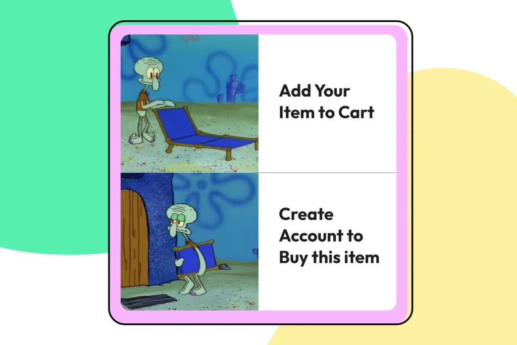 A meme showing Squidward going back after finding he has to create an account on the Shopify store to make the purchase