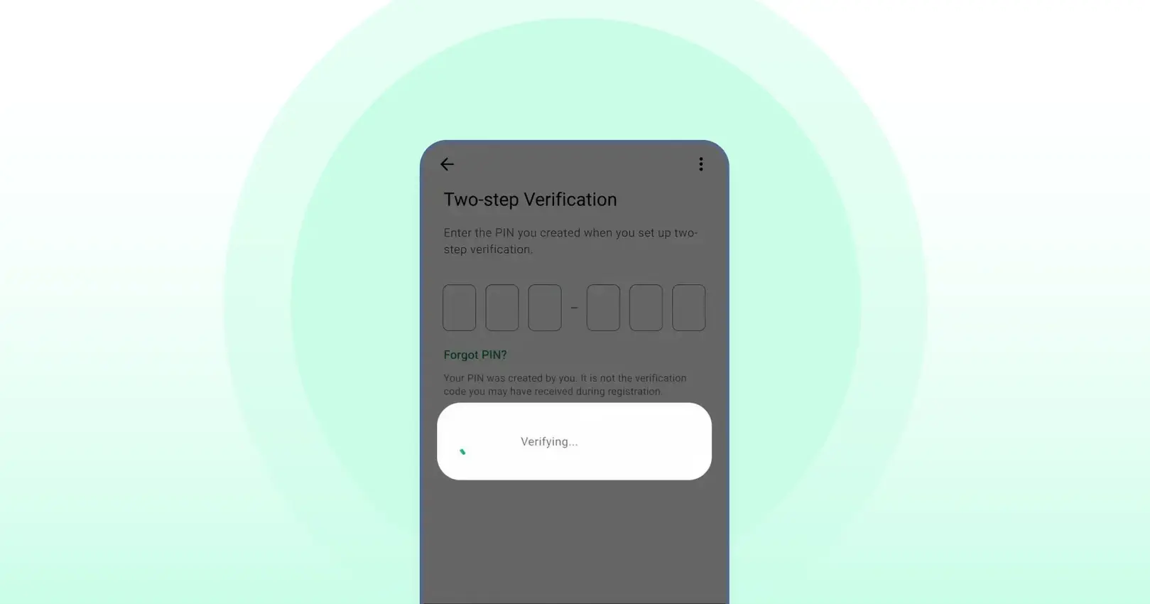 WhatsApp two-step verification screen showing PIN entry and verifying process for account security