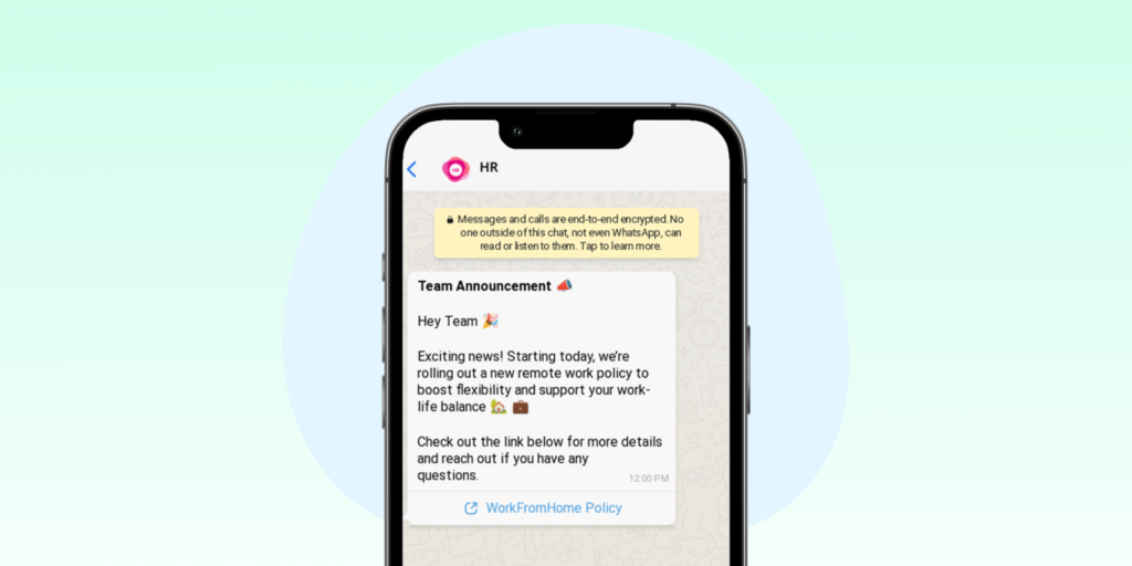 Screenshot of a WhatsApp Newsletter where HR is informing the team about the new WorkFromHome Policy