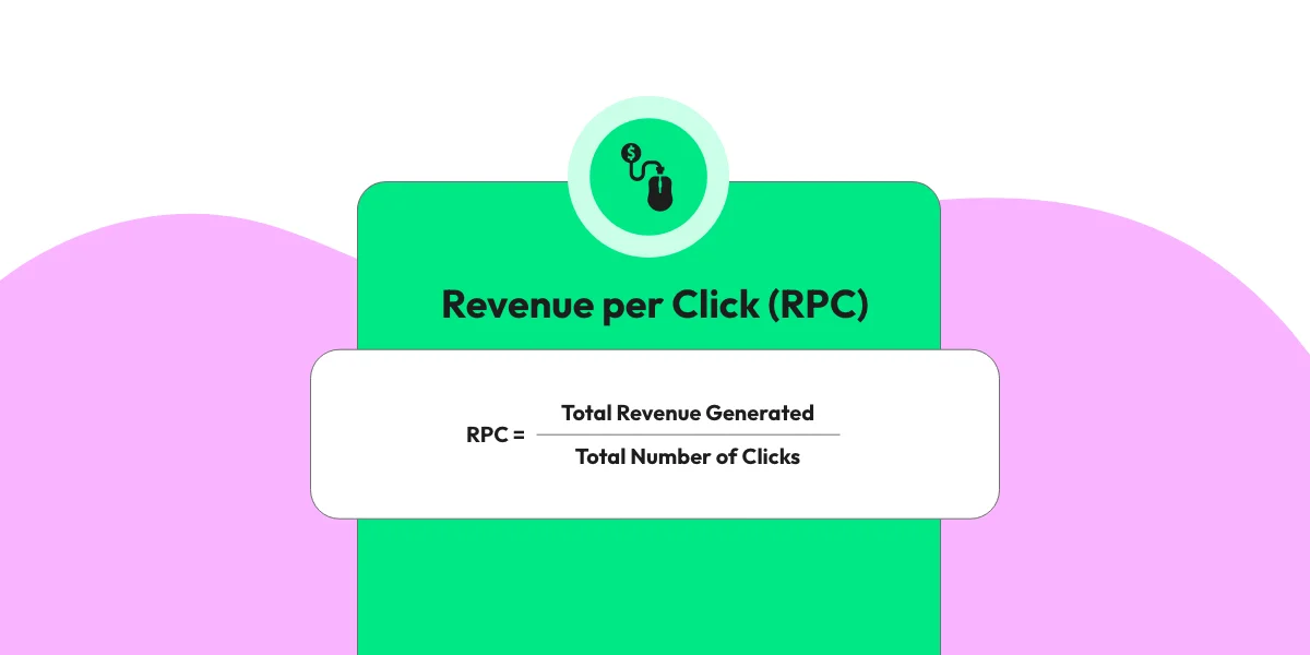 Revenue per Click, RPC, Affiliate Marketing KPI, Total Revenue Generated, Total Number of clicks, overall income generated, affiliate links, affiliate ads