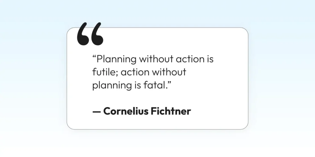 A quote about planning and action