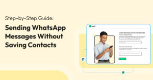 Send WhatsApp messages without saving contacts