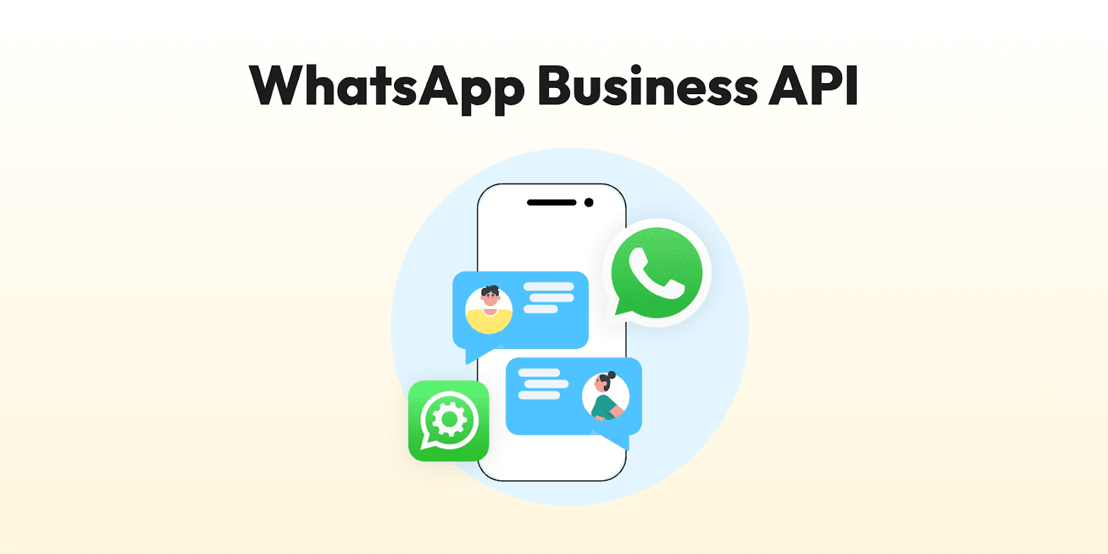 WhatsApp Business API: Guide to Everything You Need to Know