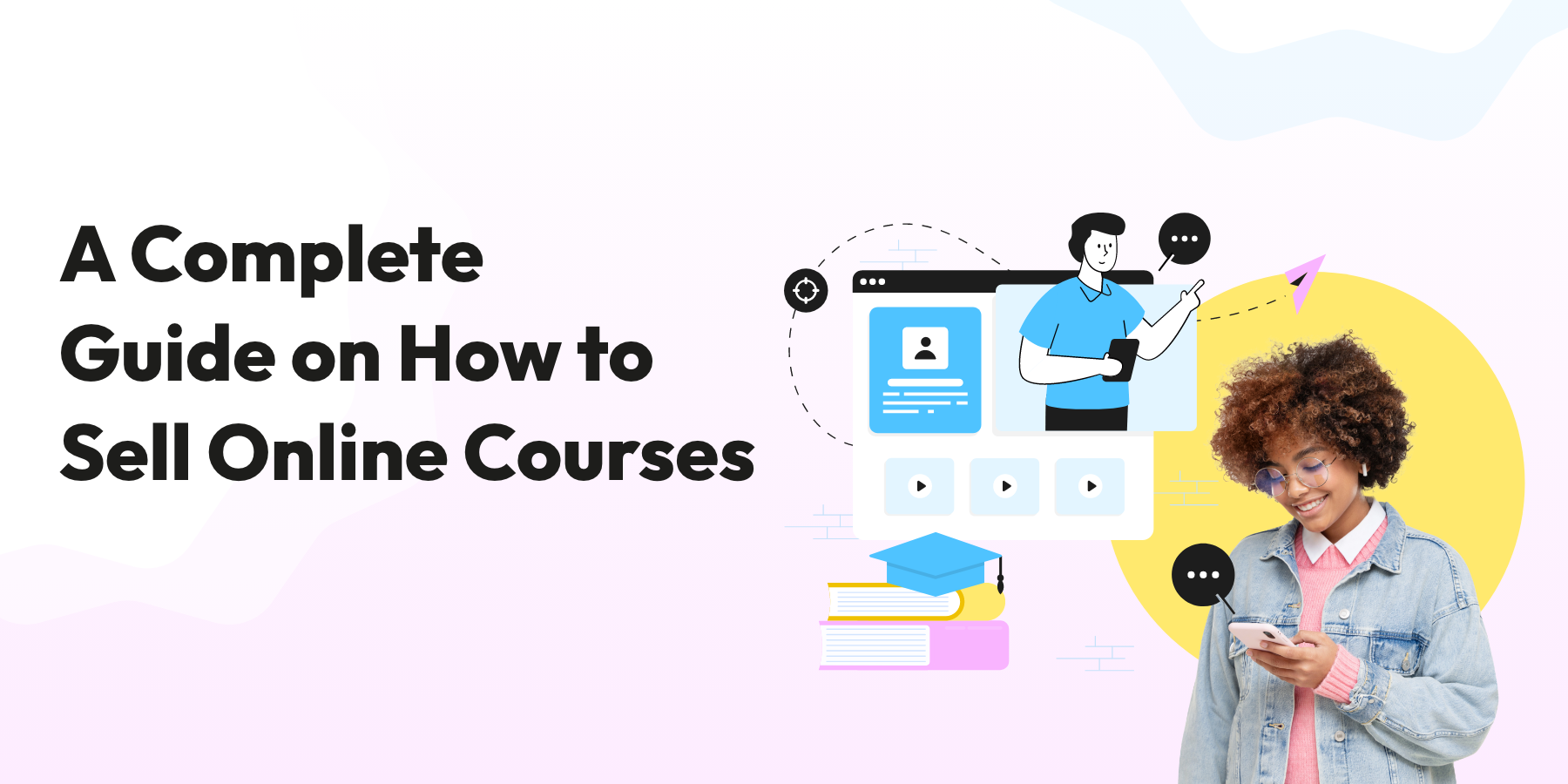 A Complete Guide on How to Sell Online Courses in 2025 l Wati
